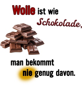 Tasse "Wolle ist wie Schokolade"