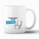 Tasse "Ich will einfach nur sitzen"