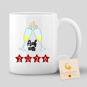 Tasse »Auf uns 2026«