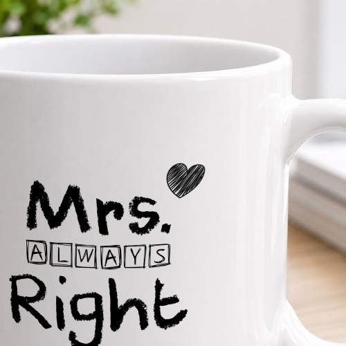 Tasse »Mrs. Always Right«