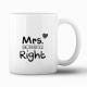 Tasse "Mrs. (always) Right"