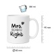 Tasse »Mrs. Always Right«
