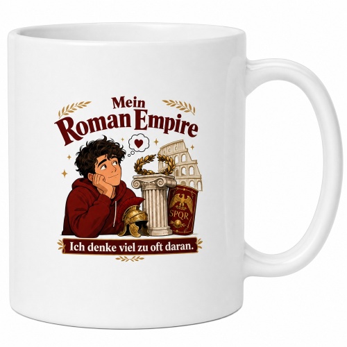 Tasse »Mein Roman Empire – Ich denke viel zu...