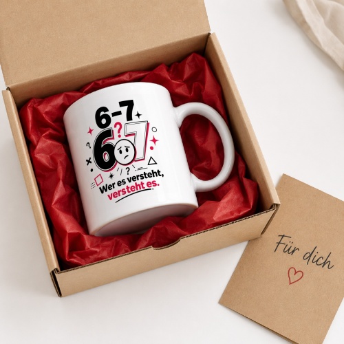 Tasse »6-7 6?7 Wer es versteht, versteht es.«