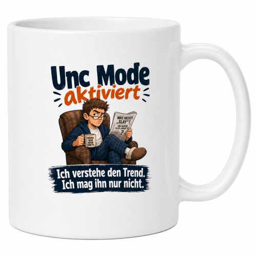 Tasse »Unc Mode aktiviert – Ich verstehe den...