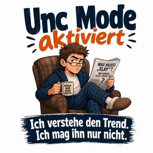 Tasse »Unc Mode aktiviert – Ich verstehe den...