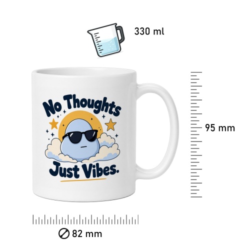 Tasse »No Thoughts Just Vibes«