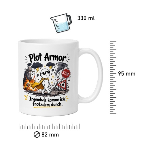 Tasse »Plot Armor – Irgendwie komme ich durch«