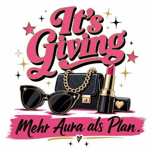 Tasse »Its Giving – Mehr Aura als Plan«