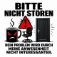 Tasse »Bitte nicht stören – Dein Problem wird durch meine Anwesenheit nicht interessanter«