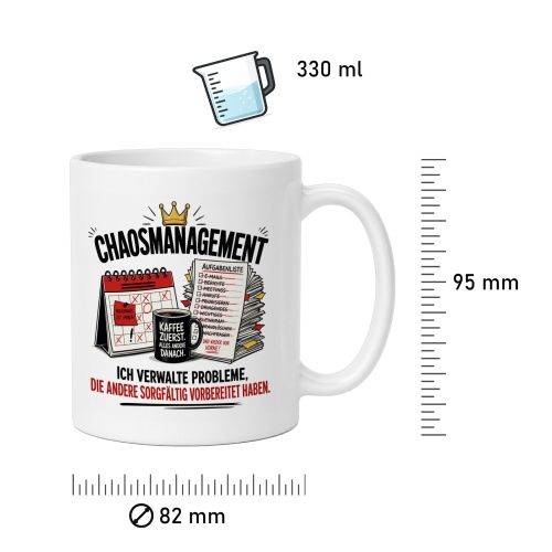 Tasse »Chaosmanagement – Ich verwalte Probleme«