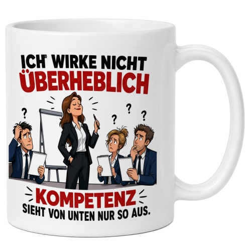 Tasse »Ich wirke nicht überheblich,...