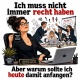 Tasse »Ich muss nicht immer recht haben«