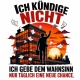 Tasse »Ich kündige nicht. Ich gebe dem Wahnsinn nur täglich eine neue Chance«