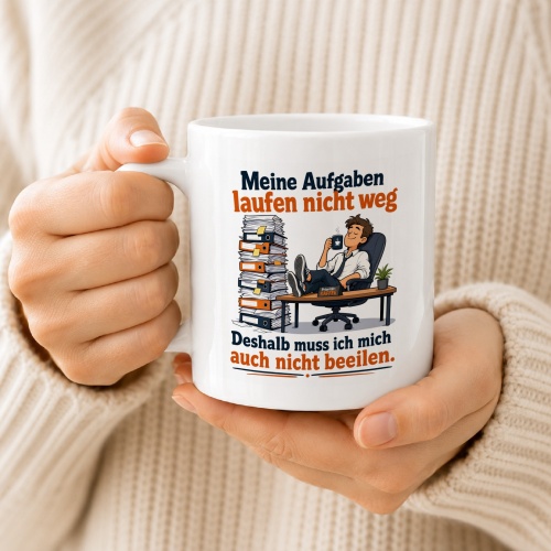 Tasse »Meine Aufgaben laufen nicht weg«