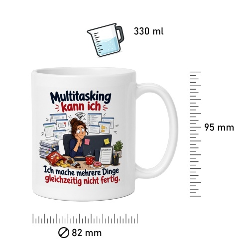 Tasse »Multitasking kann ich – Ich mache mehrere Dinge gleichzeitig nicht fertig«