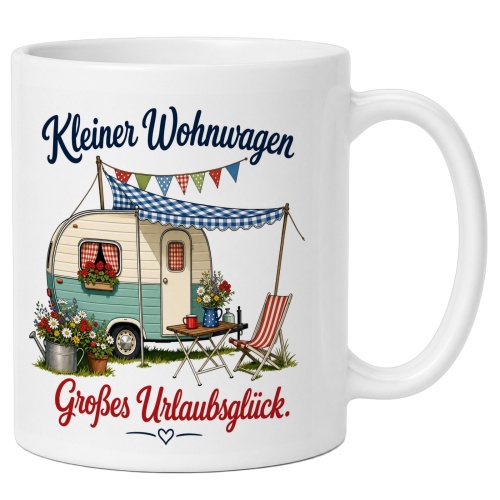 Tasse »Kleiner Wohnwagen – Großes...