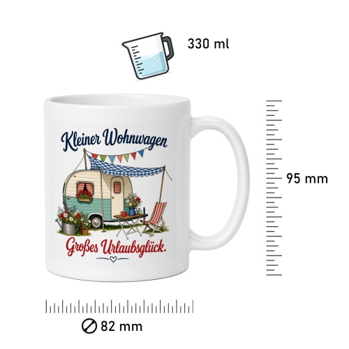 Tasse »Kleiner Wohnwagen – Großes Urlaubsglück«