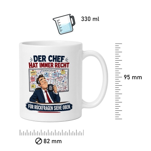 Tasse »Der Chef hat immer recht«