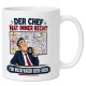 Tasse »Der Chef hat immer recht«