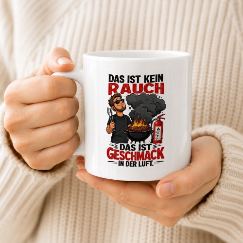 Tasse »Das ist kein Rauch, das ist Geschmack in der Luft«