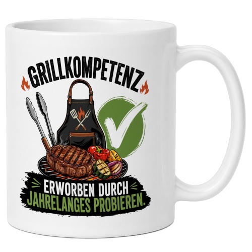 Tasse »Grillkompetenz – Erworben durch...