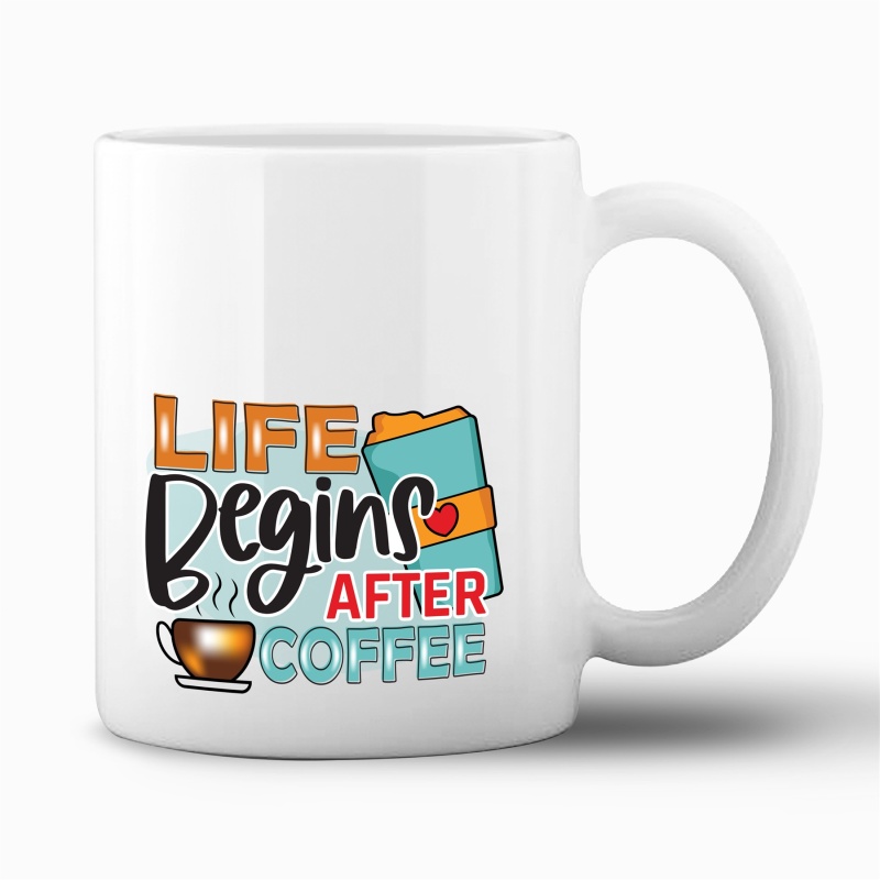 Tasse "Life begins after Coffee"