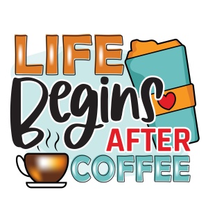 Tasse "Life begins after Coffee"