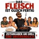 Tasse »Das Fleisch ist gleich fertig«