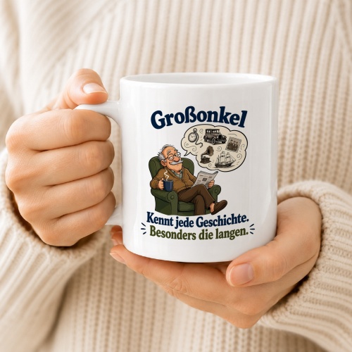 Tasse »Großonkel – Kennt jede Geschichte«