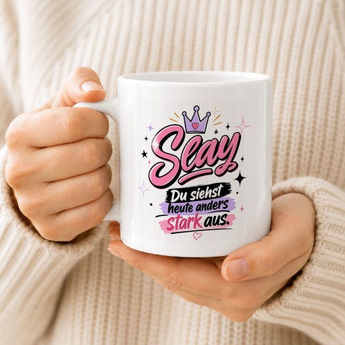 Tasse »Seay – Du siehst heute anders stark aus«