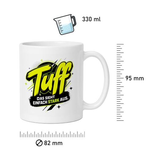 Tasse »Tuff – Das sieht einfach stark aus«