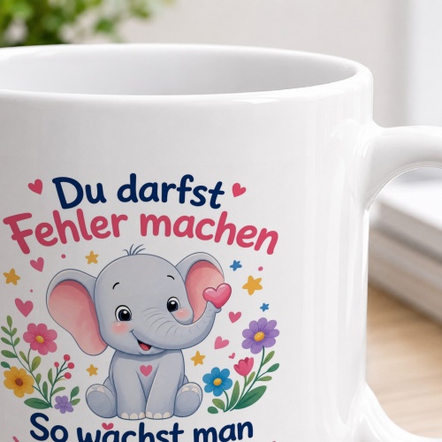Tasse »Du darfst Fehler machen«