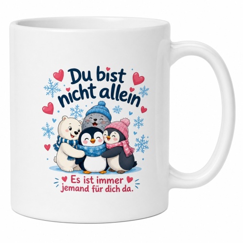 Tasse »Du bist nicht allein«