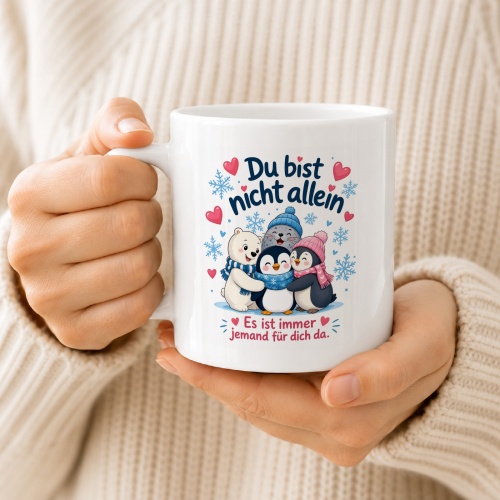 Tasse »Du bist nicht allein«