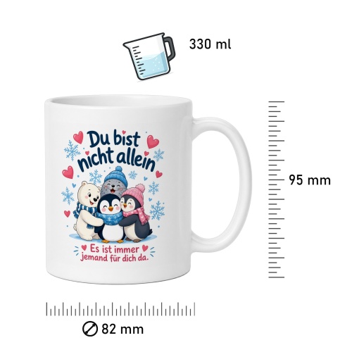 Tasse »Du bist nicht allein«