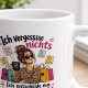 Tasse »Ich vergesssse nichts – Ich entscheide nur…«