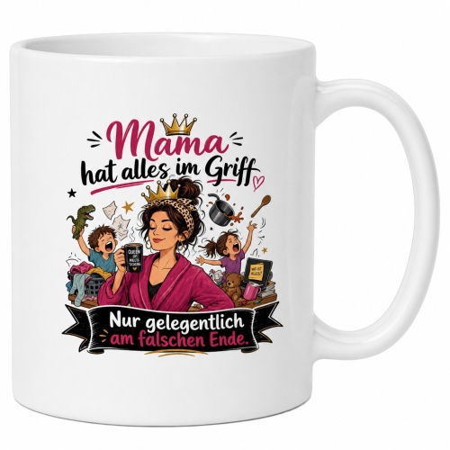 Tasse »Mama hat alles im Griff«