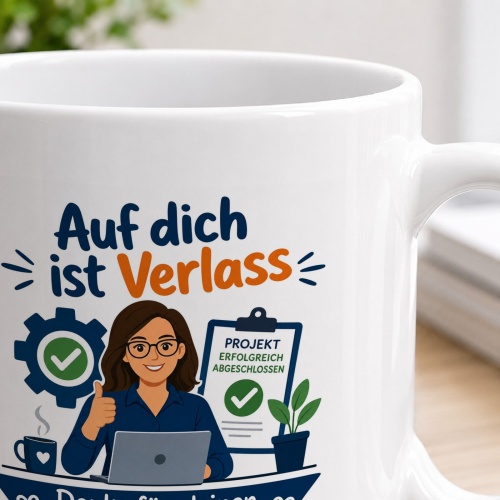 Tasse »Auf dich ist Verlass«