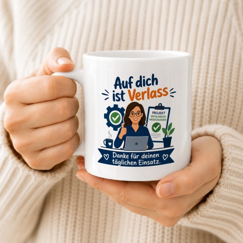 Tasse »Auf dich ist Verlass«