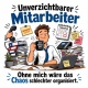 Tasse »Unverzichtbarer Mitarbeiter«