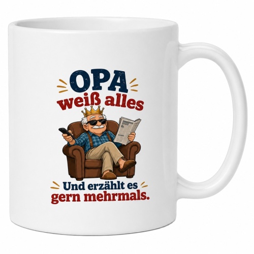 Tasse »Opa weiß alles und erzählt es...