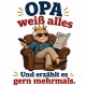 Tasse »Opa weiß alles und erzählt es gern mehrmals«