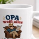 Tasse »Opa weiß alles und erzählt es gern mehrmals«