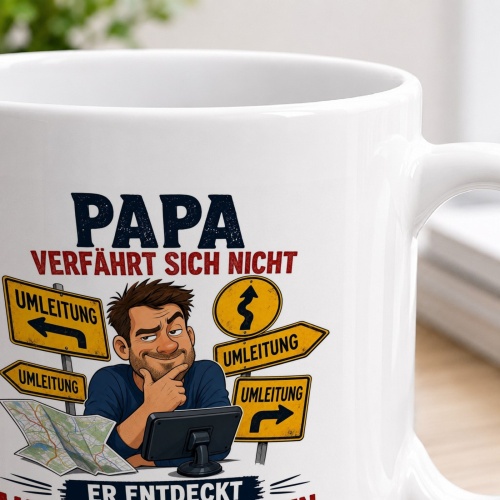 Tasse »Papa verfährt sich nicht – alternative Strecken«