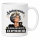 Tasse »Schwiegermutter – Ich mische mich nicht ein. Ich optimiere nur.«