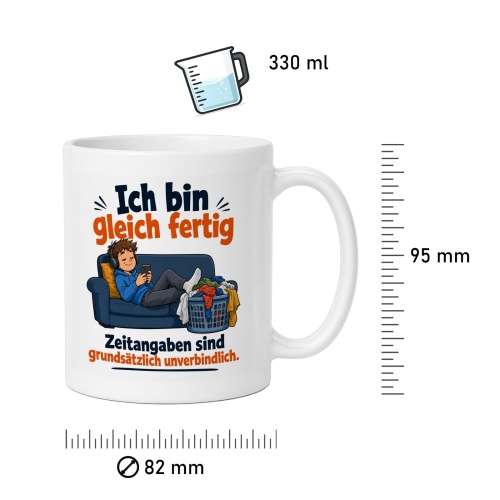 Tasse »Ich bin gleich fertig«