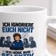 Tasse »Ich ignoriere euch nicht – Ich höre nur selektiv«