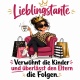 Tasse »Lieblingstante – Verwöhnt die Kinder…«