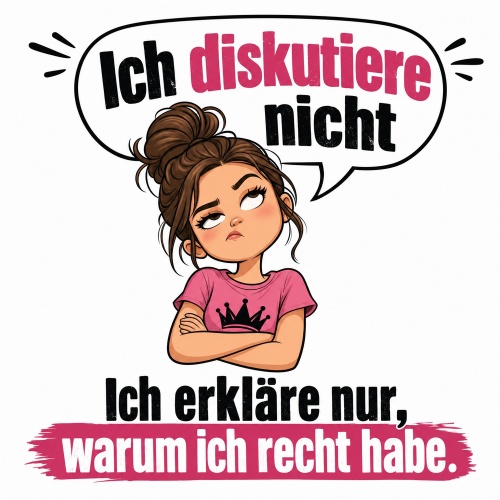 Tasse »Ich diskutiere nicht, ich erkläre nur,...